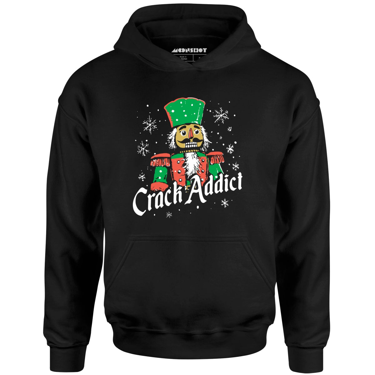 Crack Addict Nutcracker - Unisex Hoodie