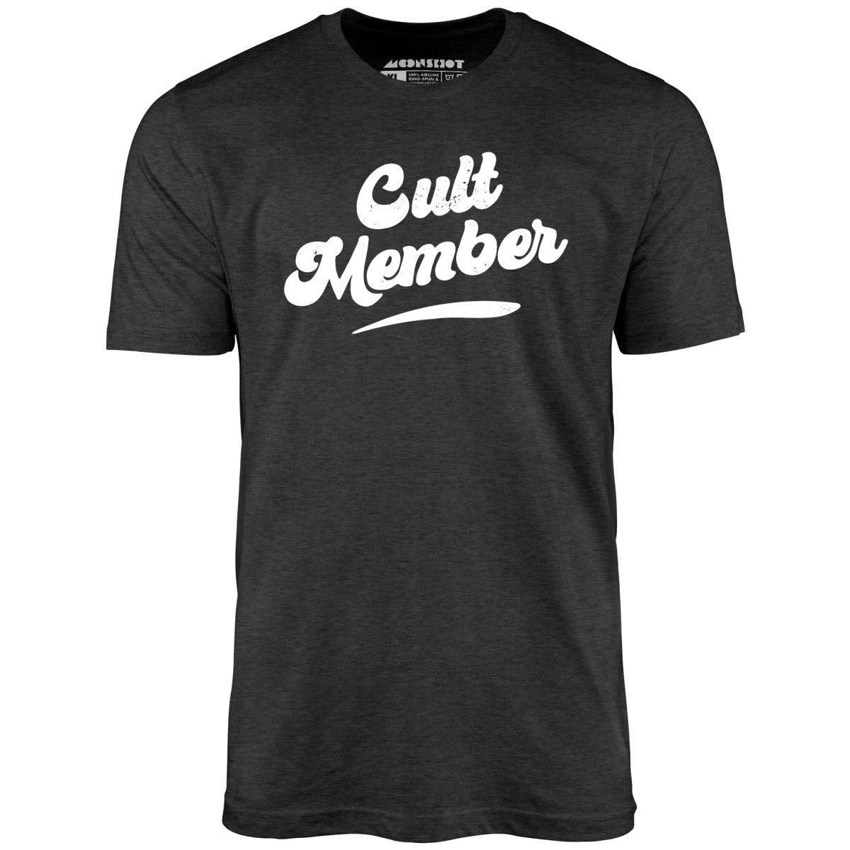 Cult Member - Unisex T-Shirt