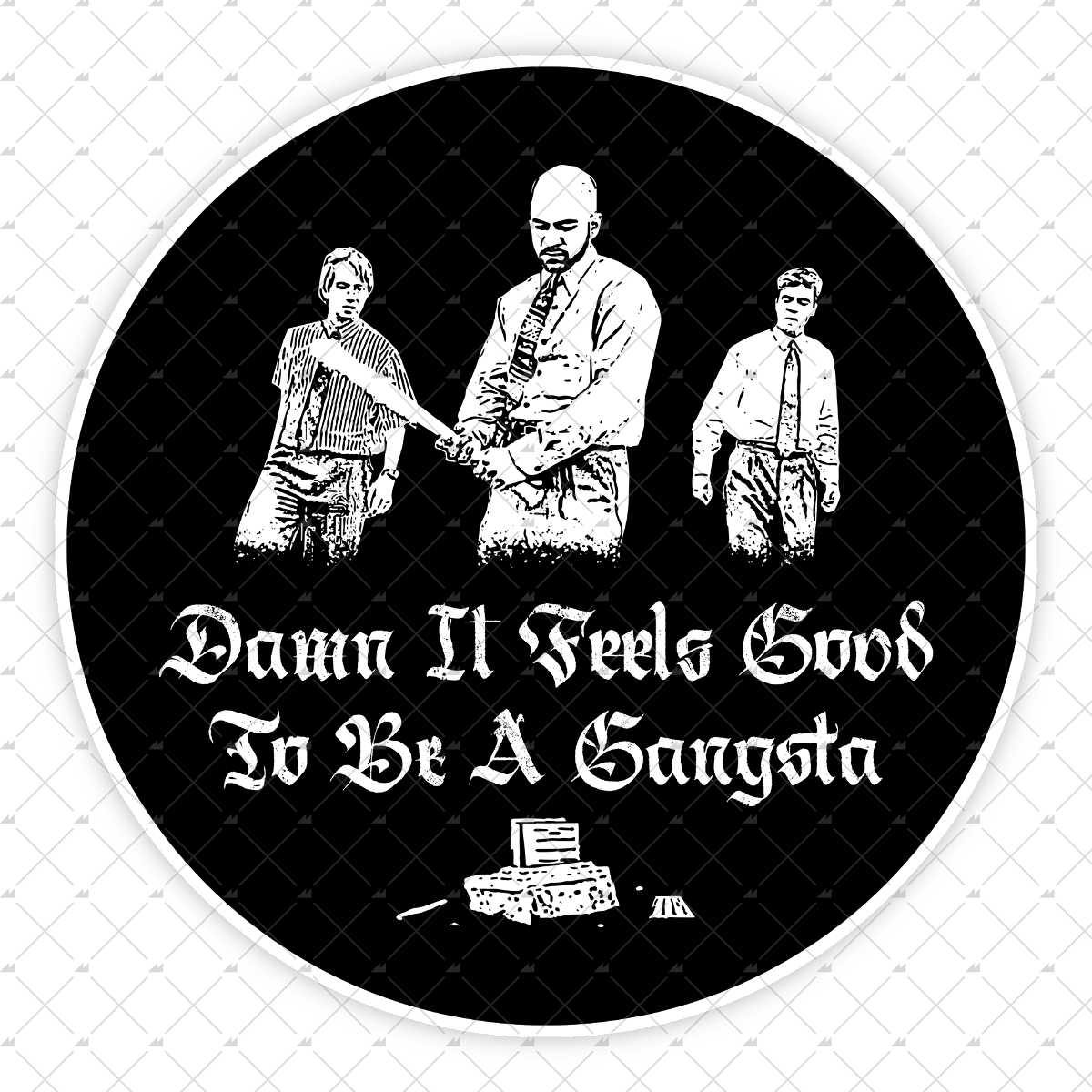 Damn it Feels Good to Be a Gangsta - Sticker