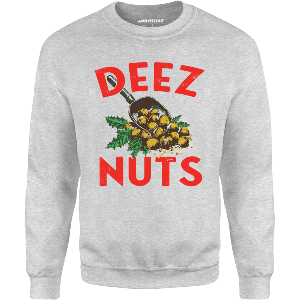 Deez Nuts Christmas - Unisex Sweatshirt