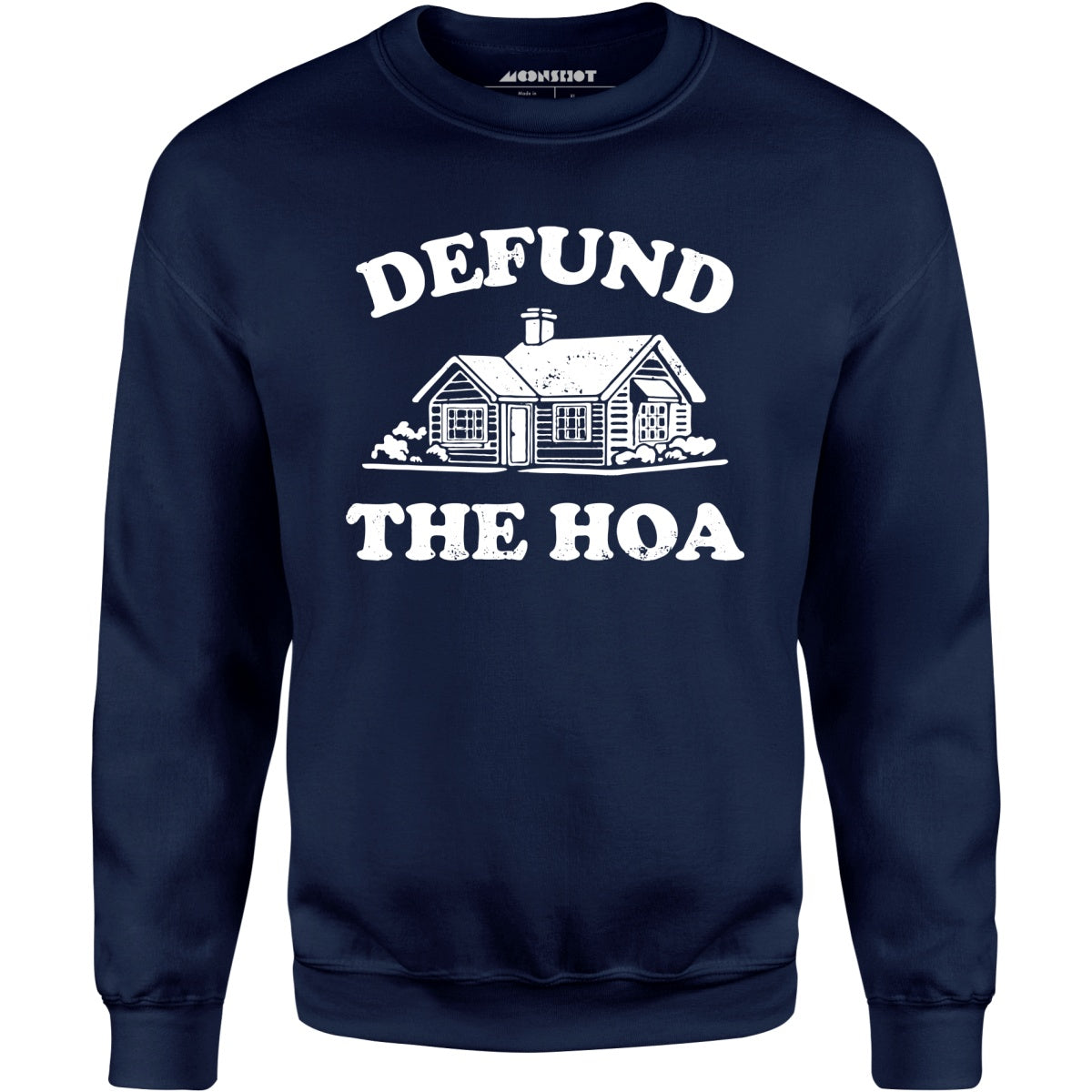 Defund the HOA - Unisex Sweatshirt
