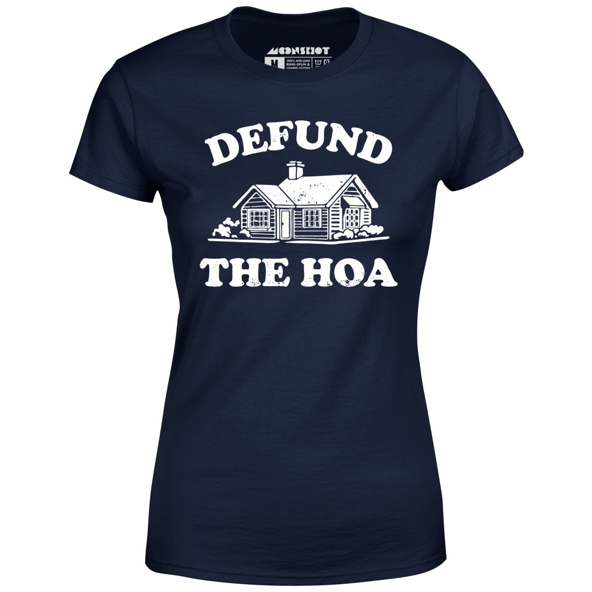 Defund the HOA - Women's T-Shirt