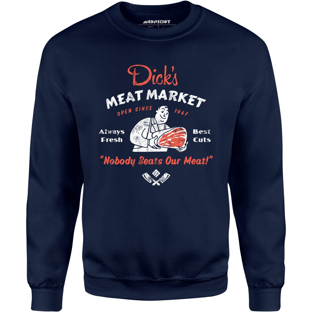 Dick's Meat Market - Unisex Sweatshirt