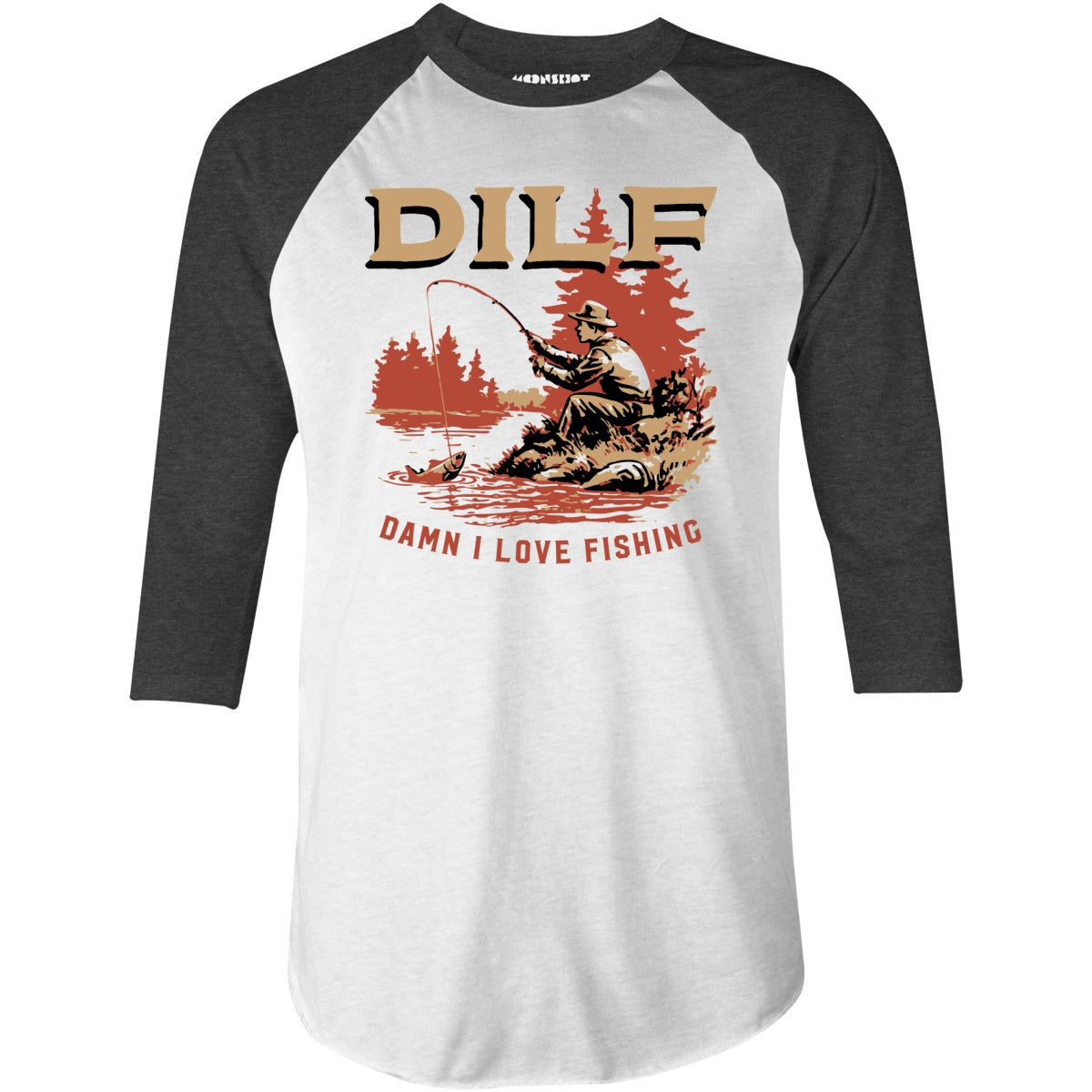 DILF Damn I Love Fishing - 3/4 Sleeve Raglan T-Shirt