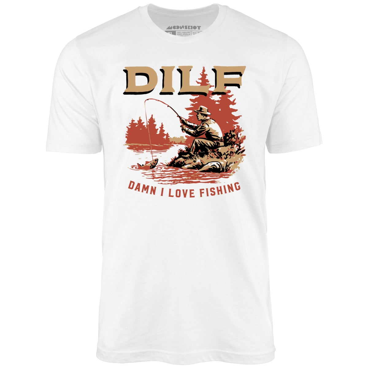 DILF Damn I Love Fishing - Unisex T-Shirt