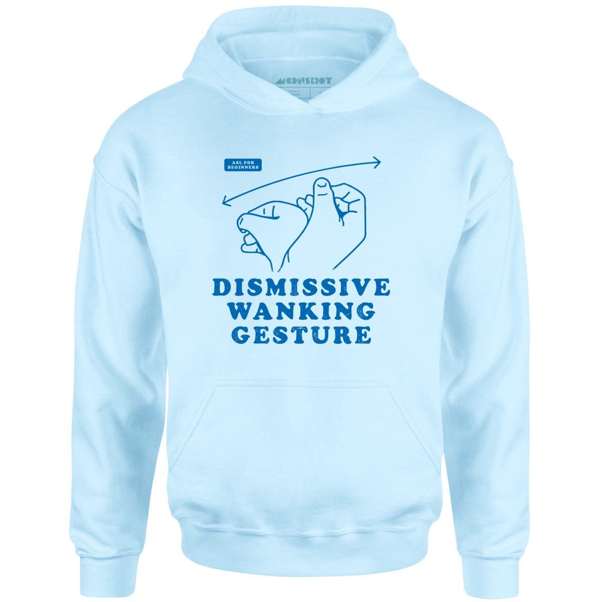 Dismissive Wanking Gesture - Unisex Hoodie