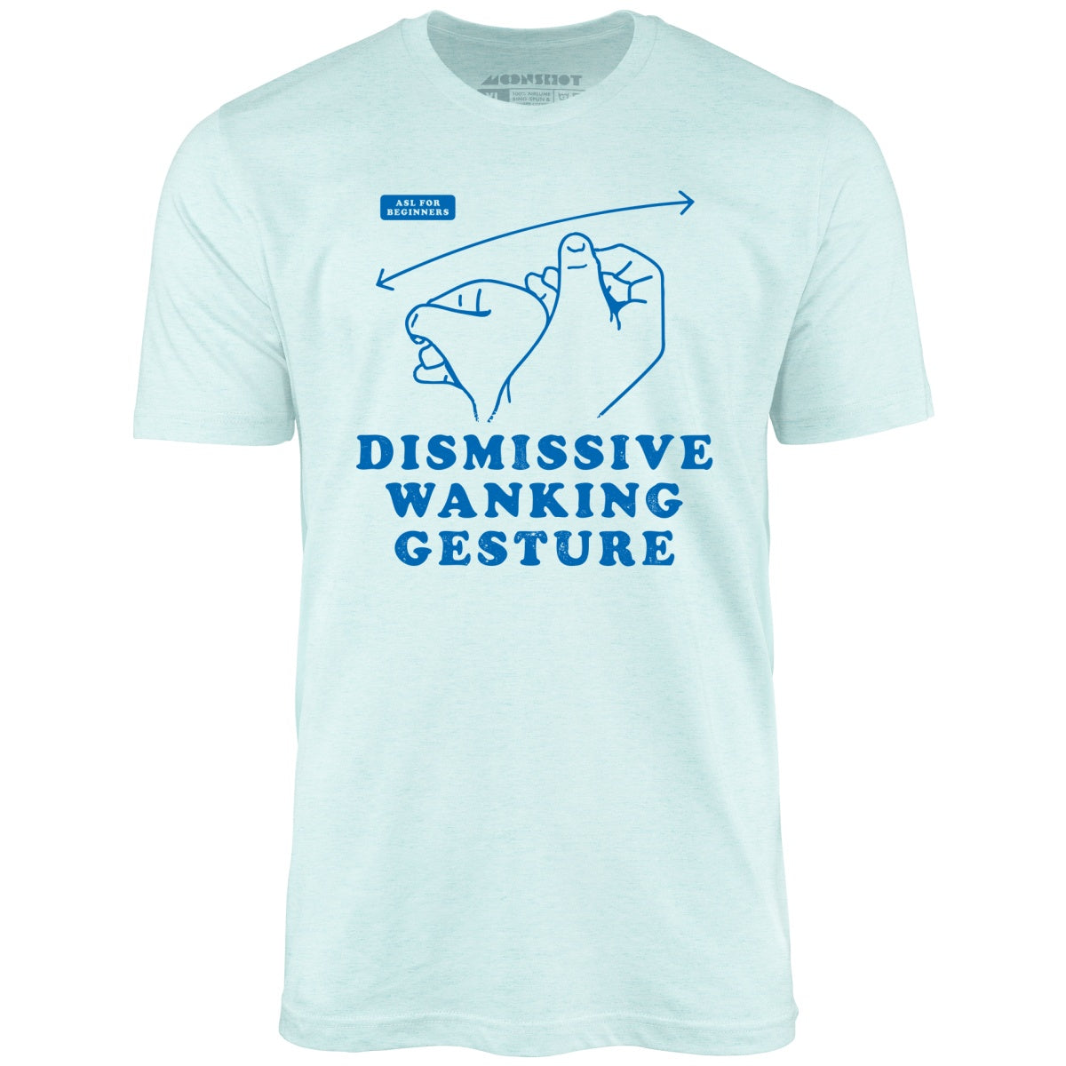 Dismissive Wanking Gesture - Unisex T-Shirt