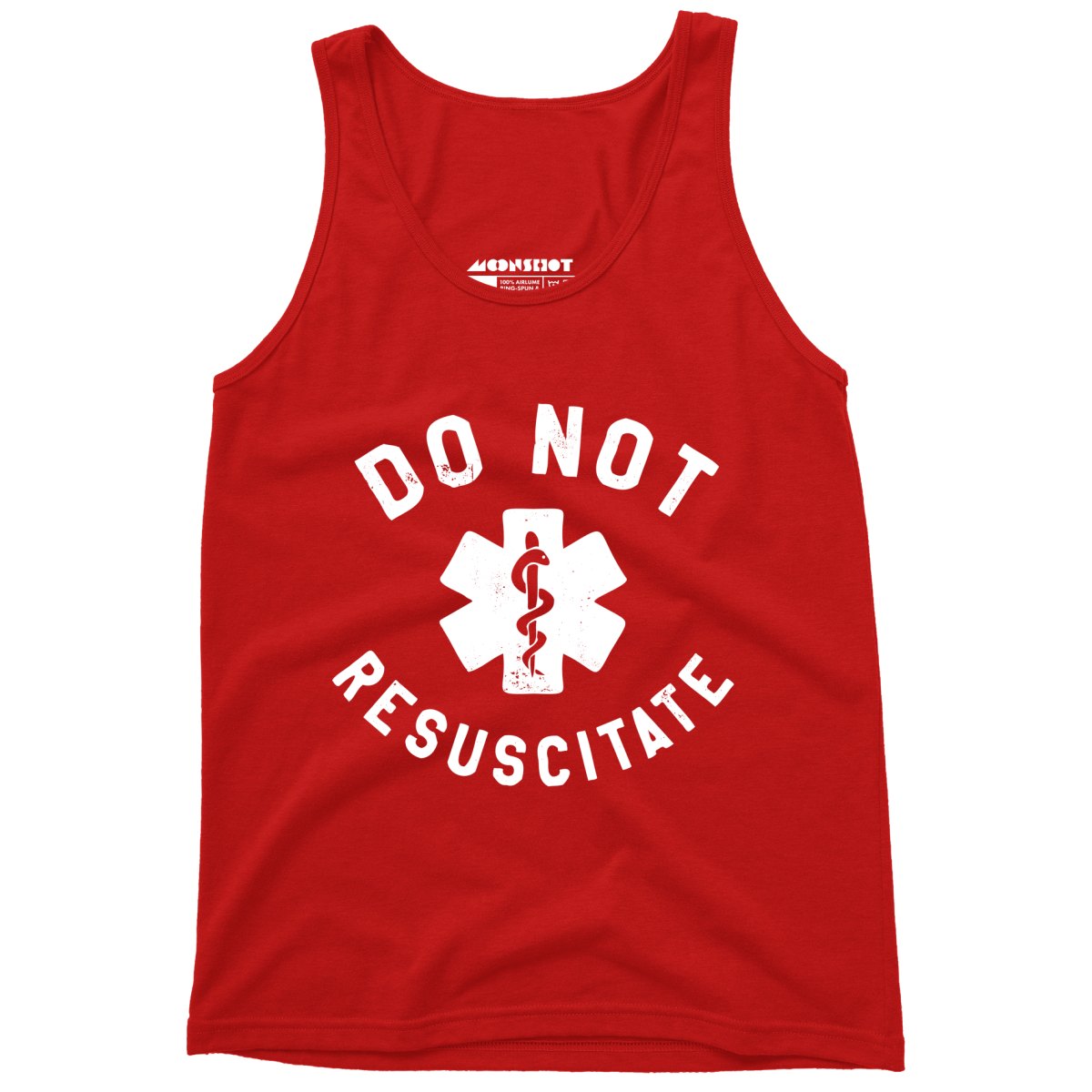 Do Not Resuscitate - Unisex Tank Top