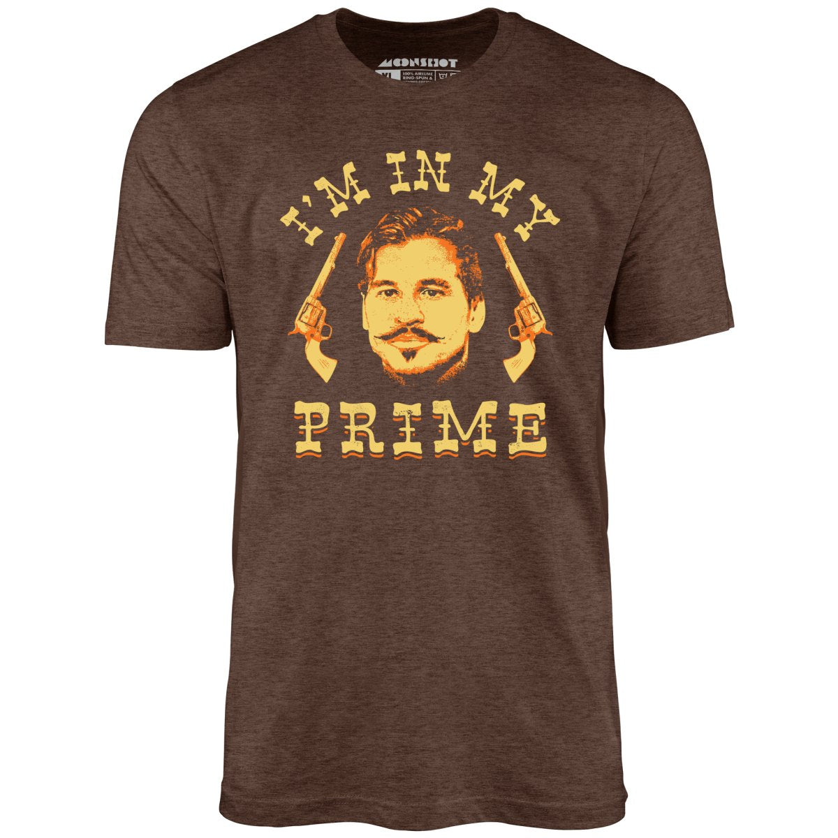 Doc Holliday - I'm in My Prime - Unisex T-Shirt
