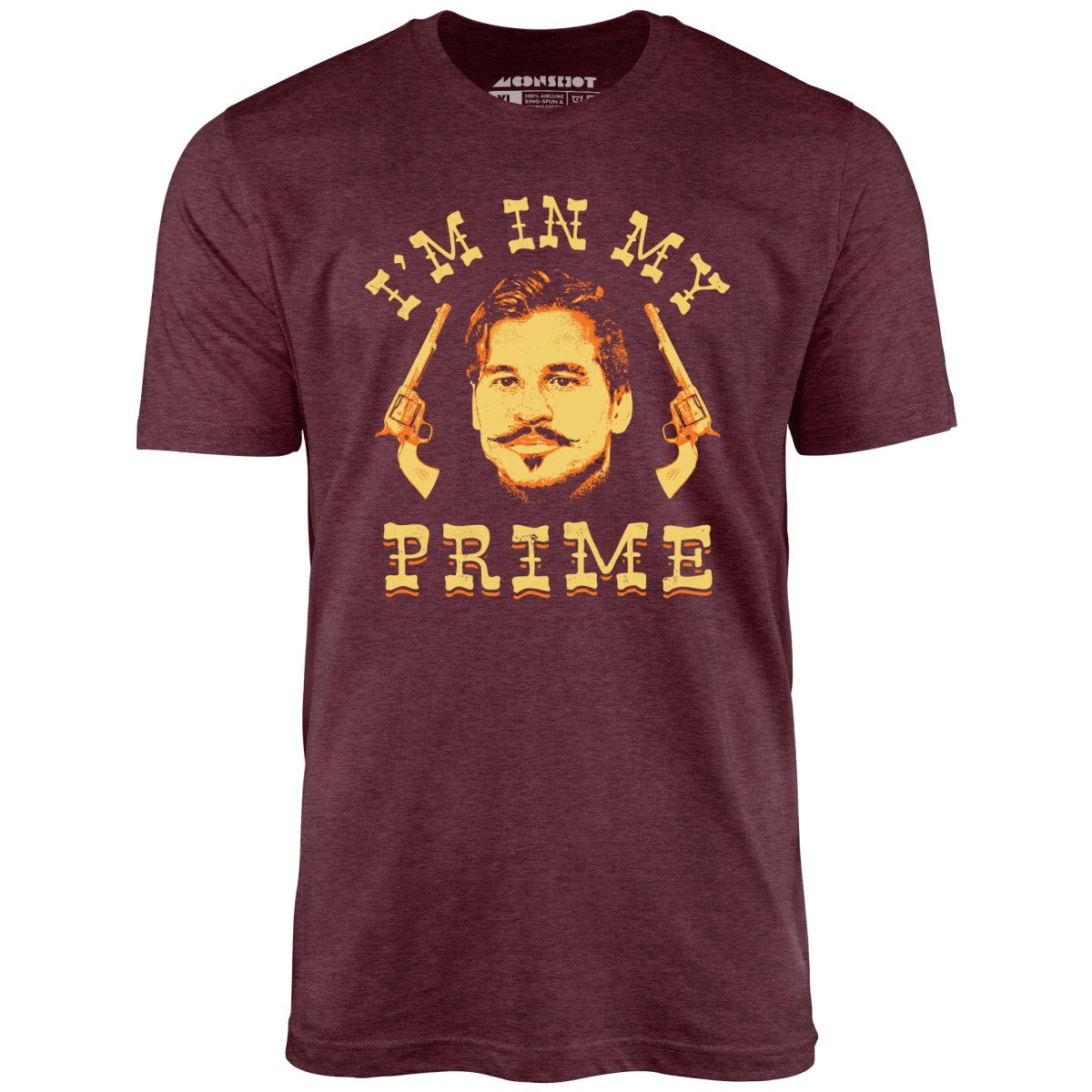 Doc Holliday - I'm in My Prime - Unisex T-Shirt