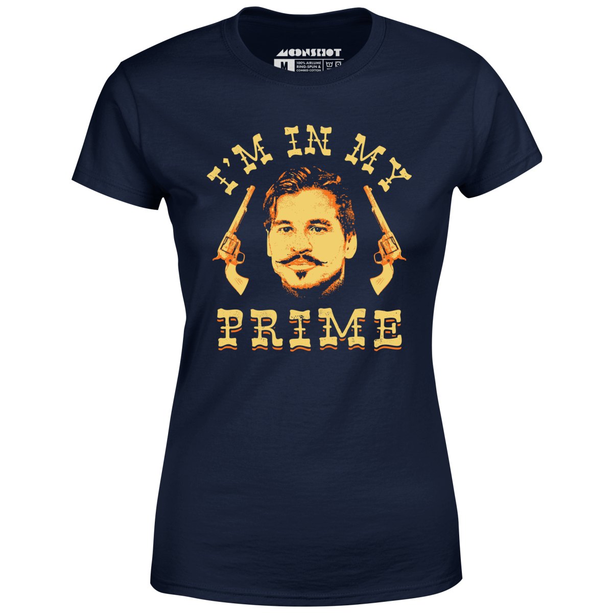 Doc Holliday - I'm in My Prime - Women's T-Shirt