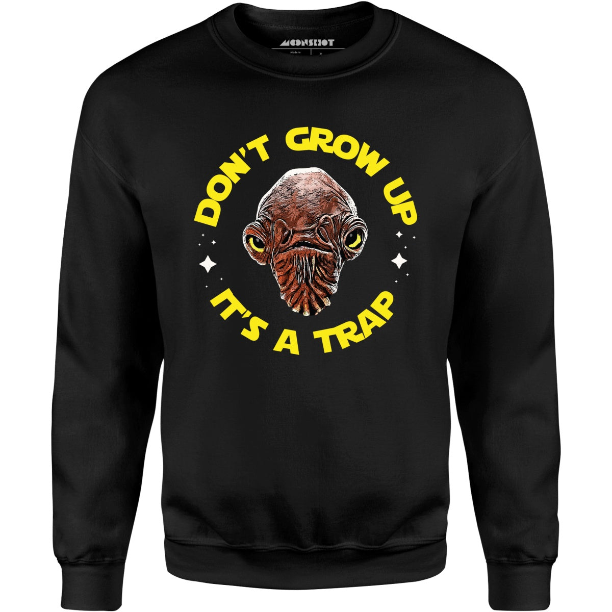 Don't Grow Up It's a Trap - Unisex Sweatshirt