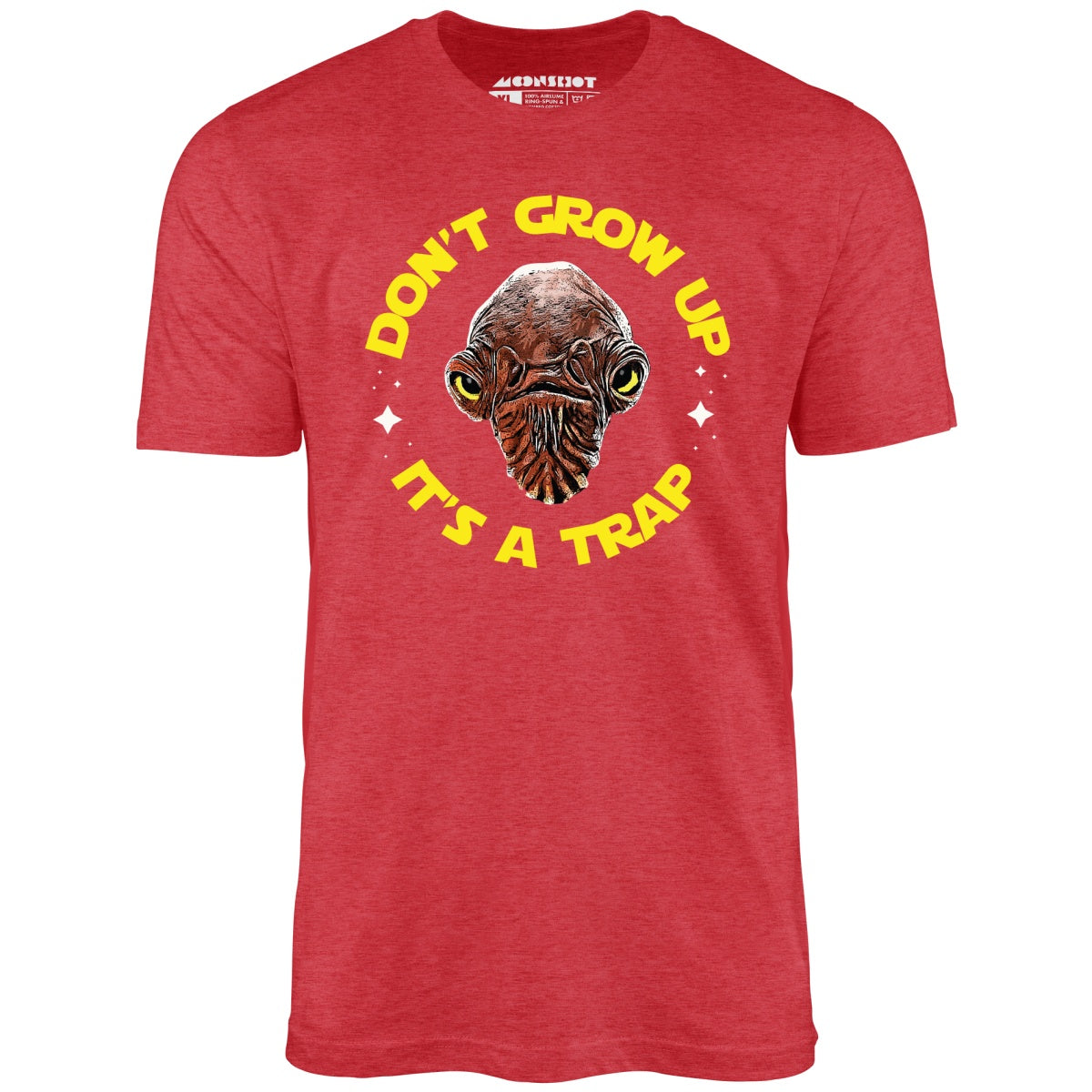 Don't Grow Up It's a Trap - Unisex T-Shirt
