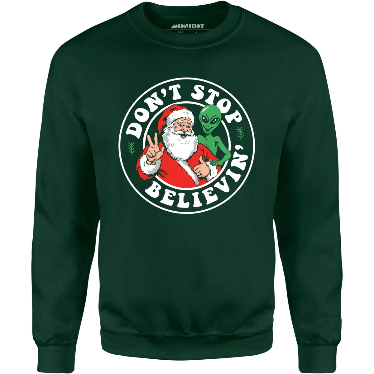 Don't Stop Believin' - Santa & Alien - Unisex Sweatshirt