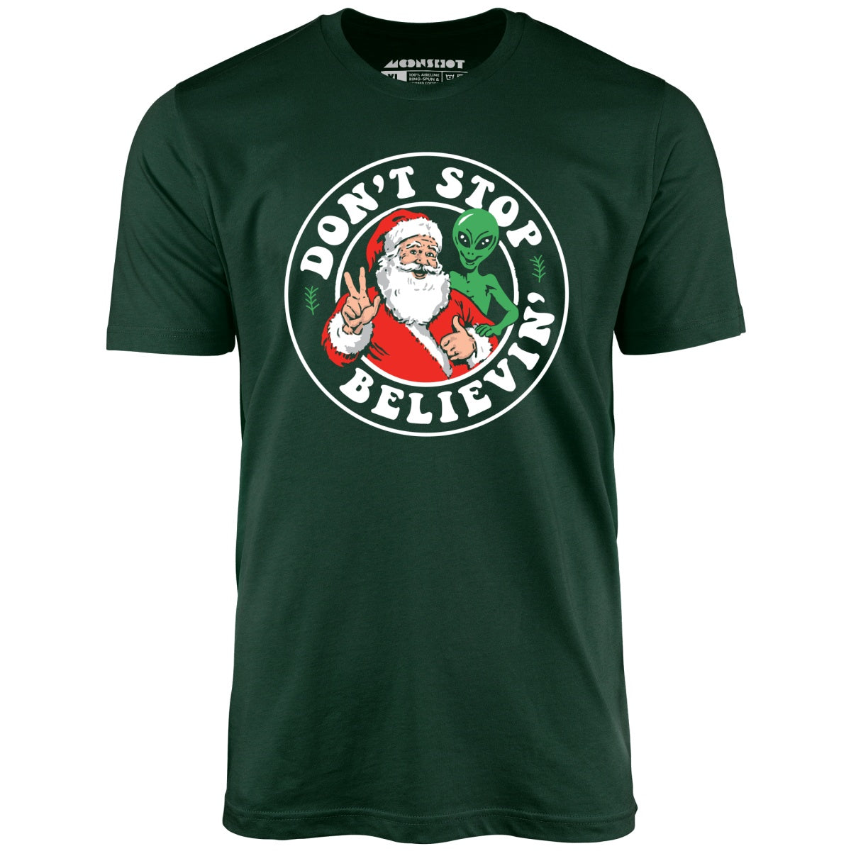Don't Stop Believin' - Santa & Alien - Unisex T-Shirt