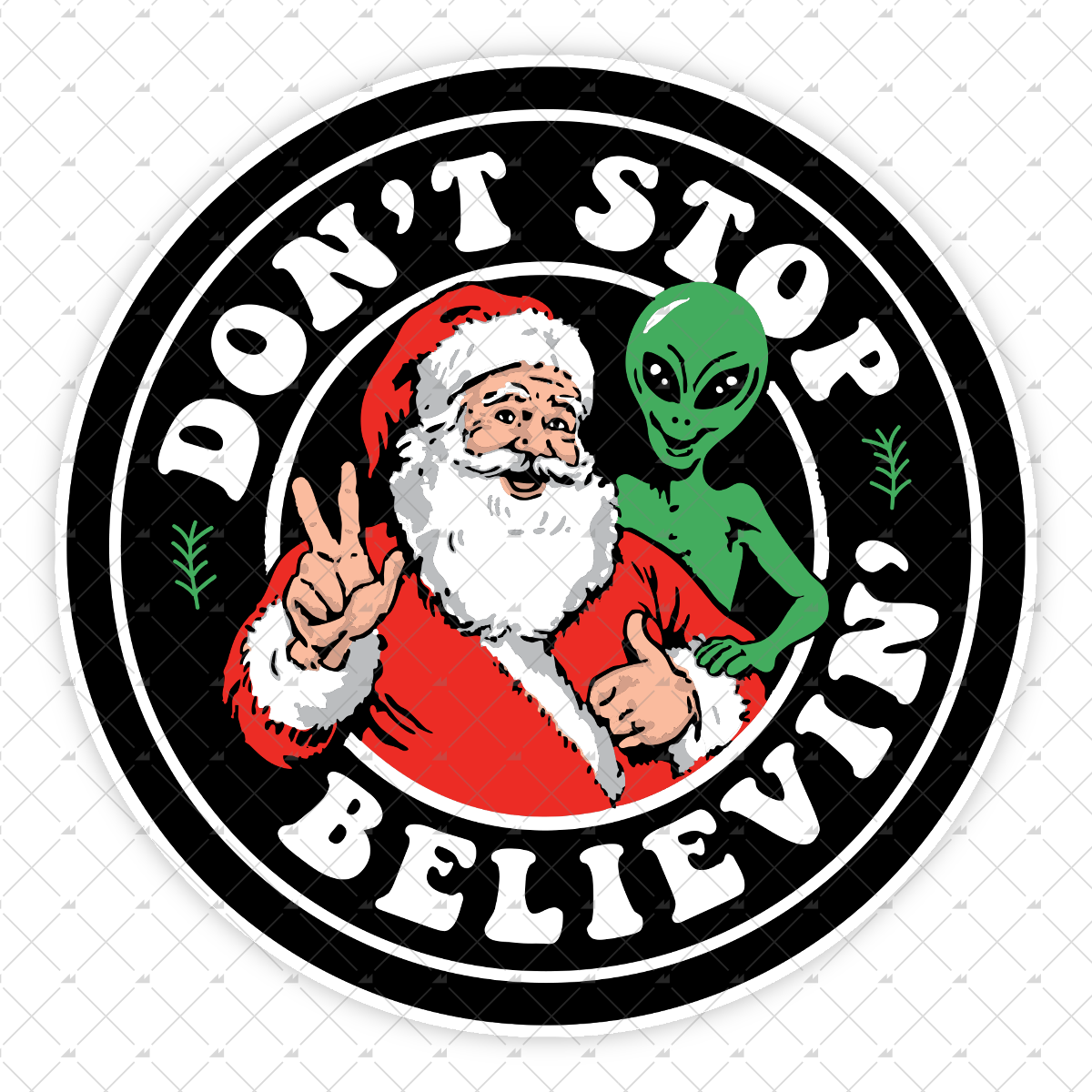 Don't Stop Believin' - Santa & Alien - Sticker