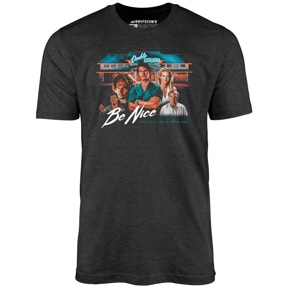 Double Deuce - Be Nice - Unisex T-Shirt