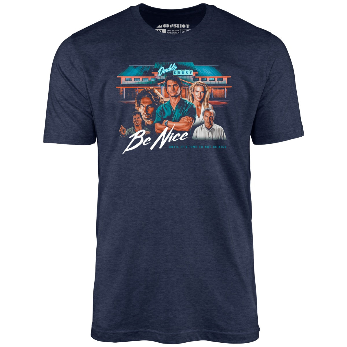 Double Deuce - Be Nice - Unisex T-Shirt