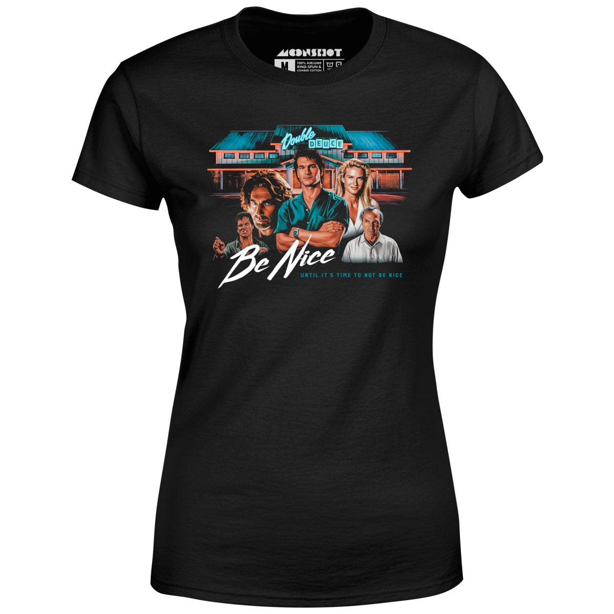 Double Deuce - Be Nice - Women's T-Shirt