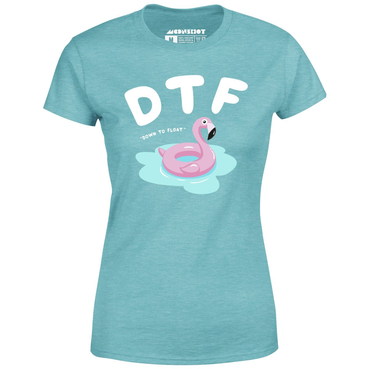 Down to Float - Women's T-Shirt