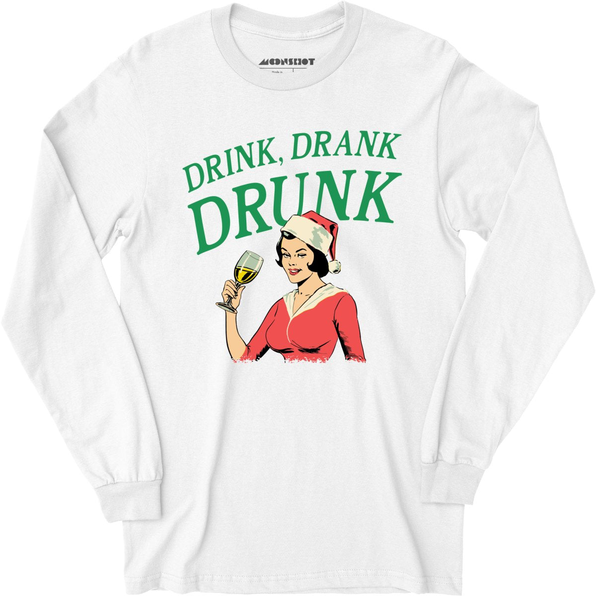 Drink, Drank, Drunk - Long Sleeve T-Shirt
