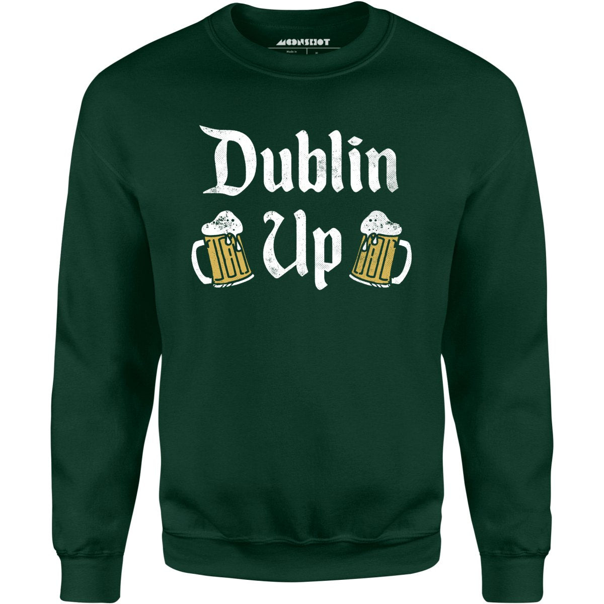 Dublin Up - Unisex Sweatshirt