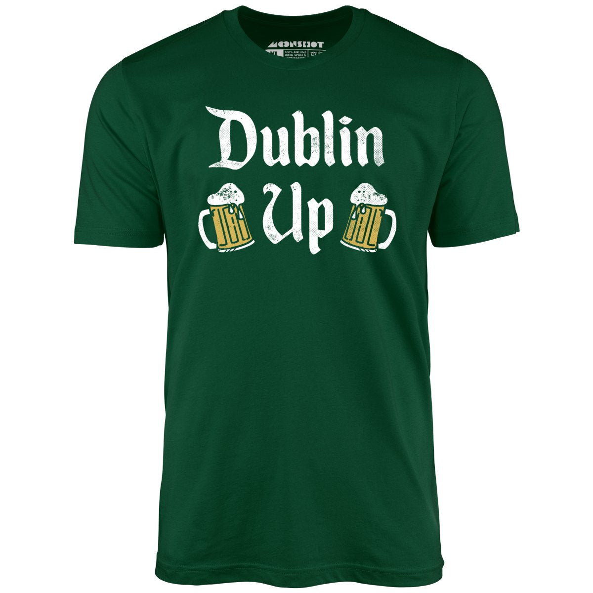 Dublin Up - Unisex T-Shirt