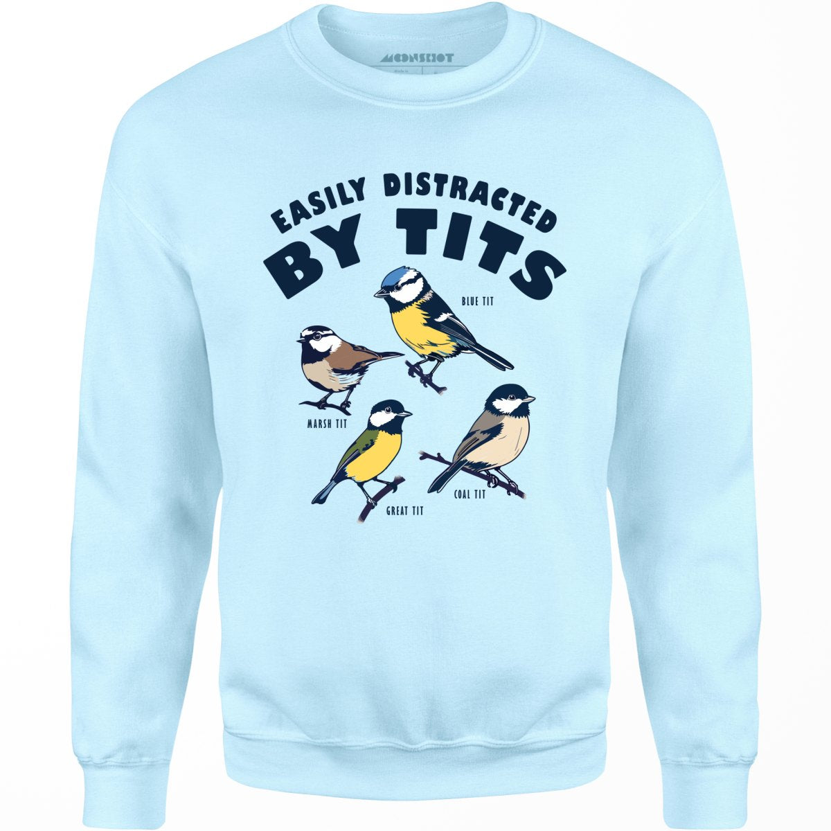 Easily Distracted Birds - Unisex Sweatshirt