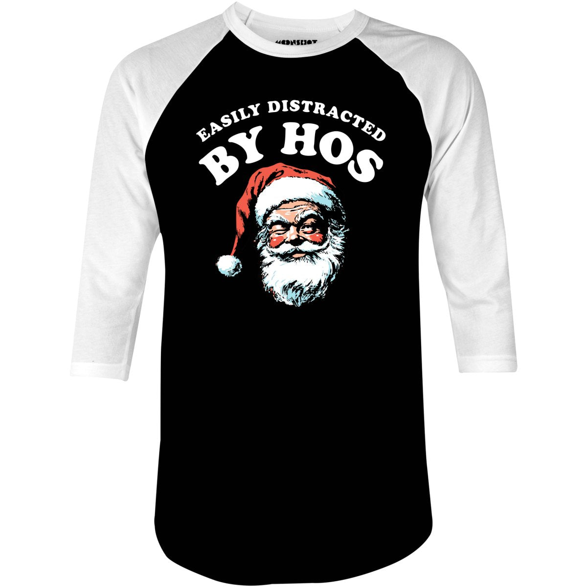 Easily Distracted by Hos - 3/4 Sleeve Raglan T-Shirt