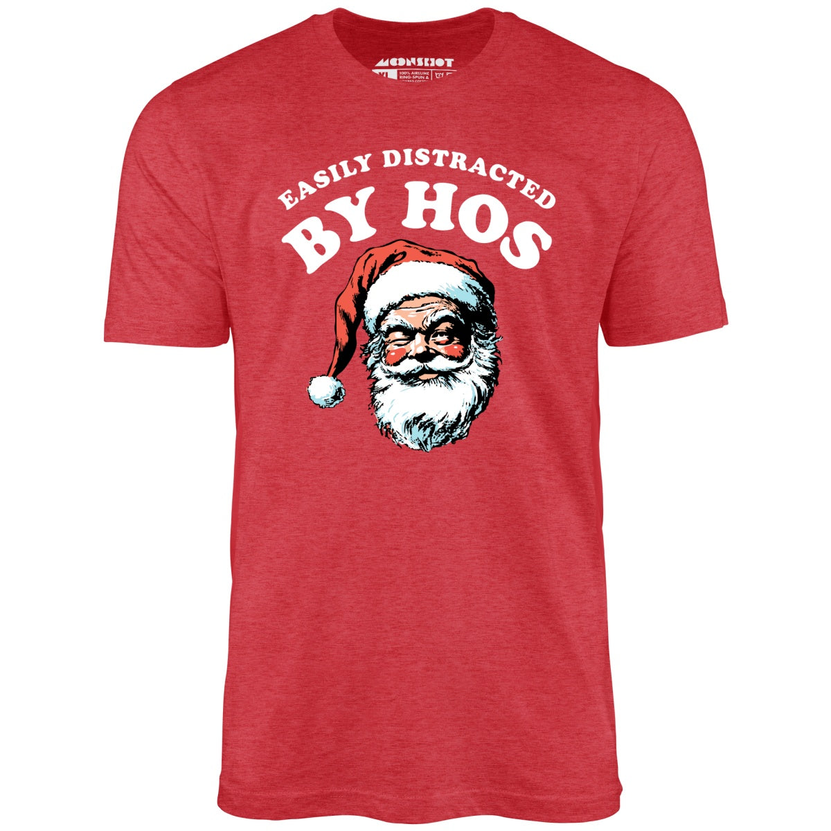 Easily Distracted by Hos - Unisex T-Shirt