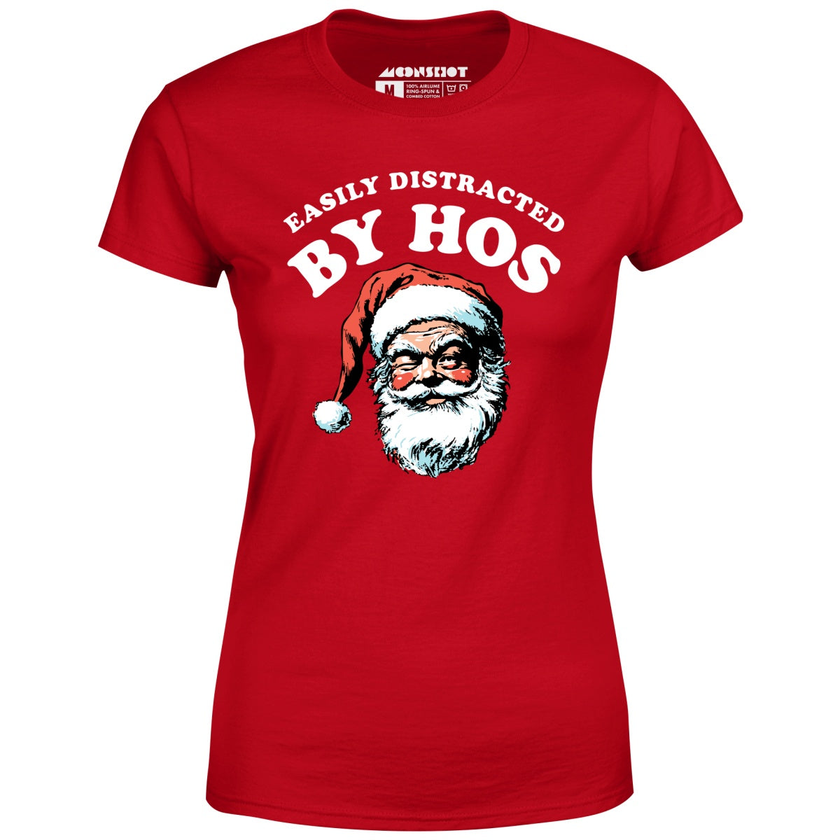 Easily Distracted by Hos - Women's T-Shirt