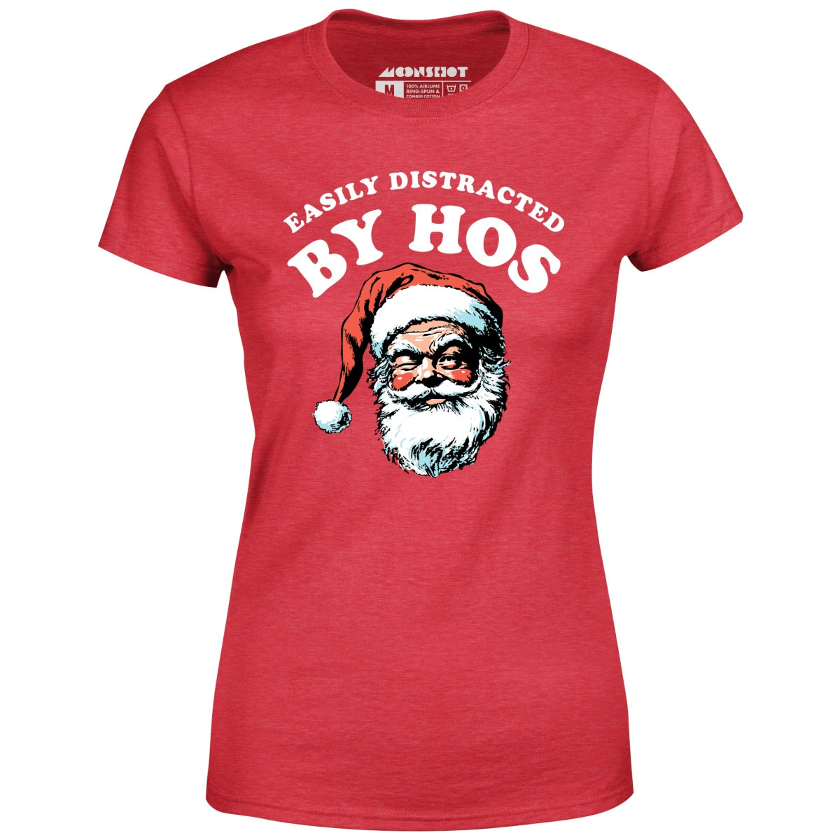 Easily Distracted by Hos - Women's T-Shirt