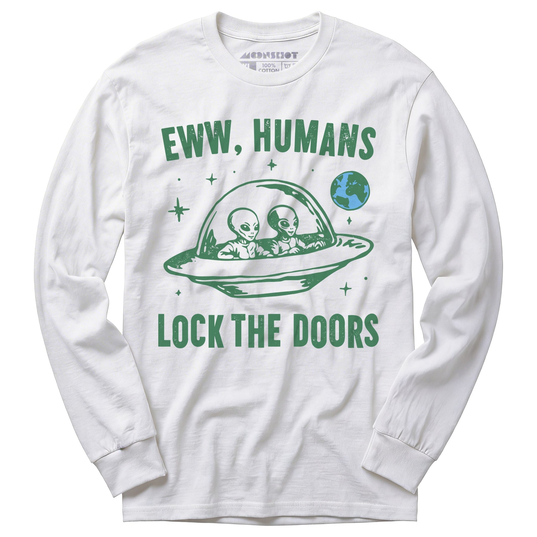 Eww Humans Lock The Doors - Long Sleeve T-Shirt