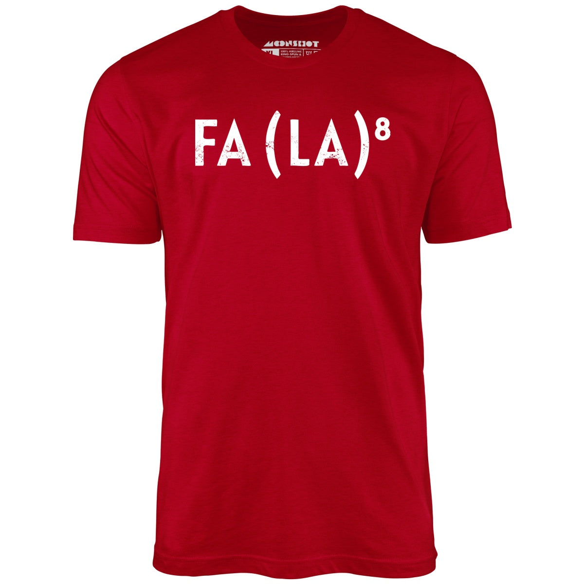 Fa La to the 8th - Unisex T-Shirt