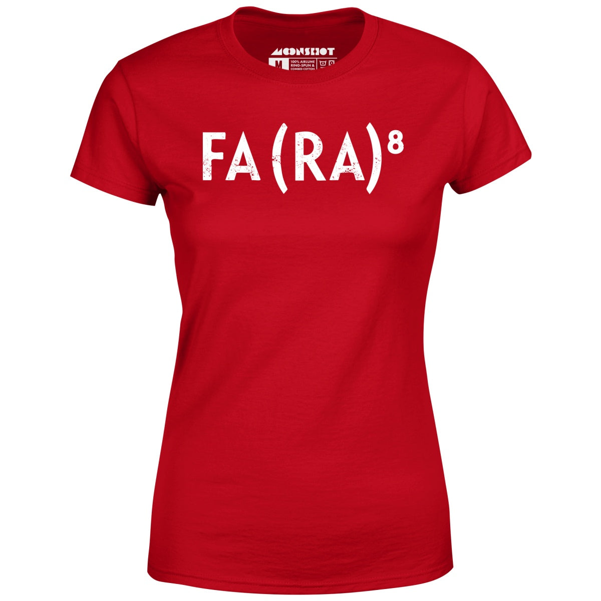 Fa Ra to the 8th - Women's T-Shirt