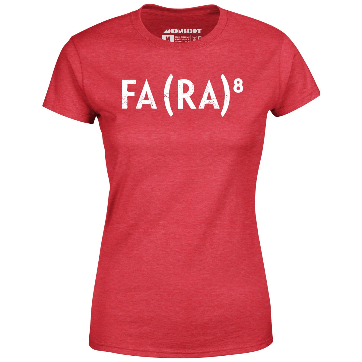 Fa Ra to the 8th - Women's T-Shirt