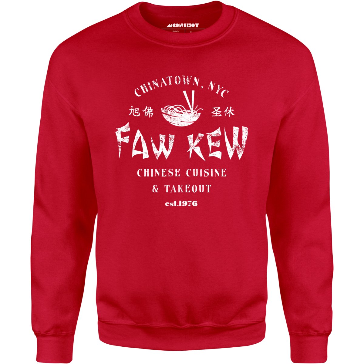 Faw Kew Chinese Cuisine - Unisex Sweatshirt