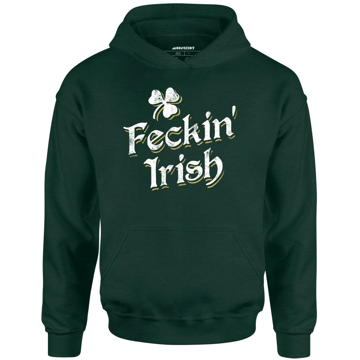 Feckin' Irish - Unisex Hoodie