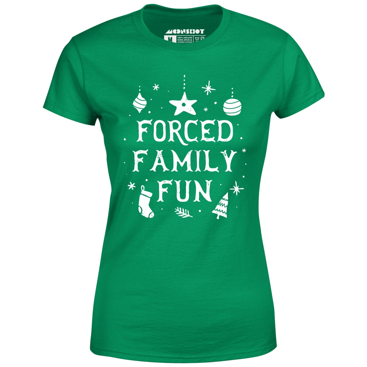 Forced Family Fun - Women's T-Shirt
