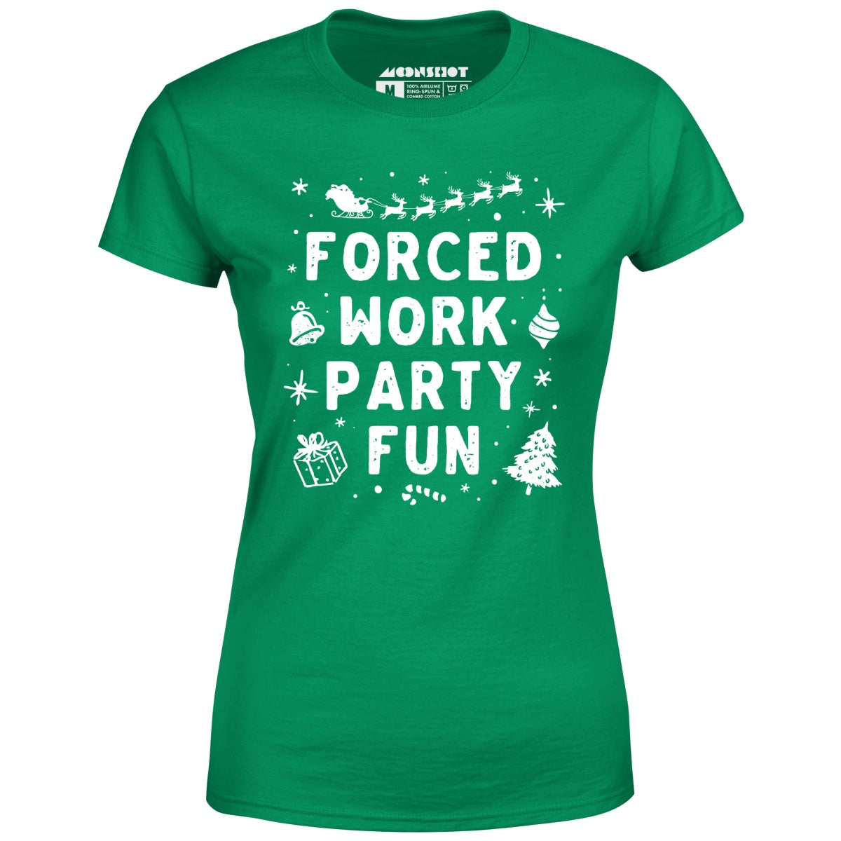 Forced Work Party Fun - Women's T-Shirt