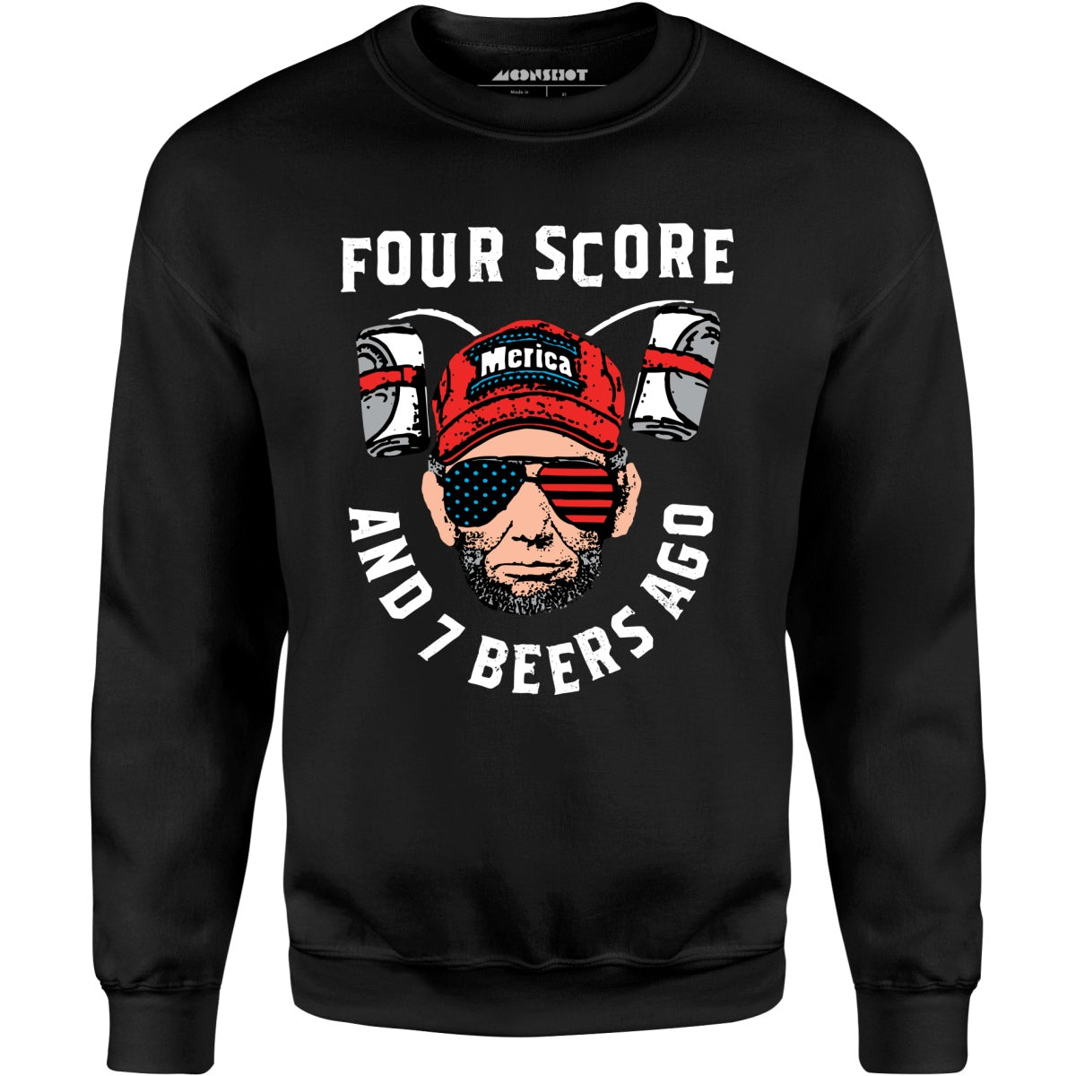 Four Score and 7 Beers Ago - Unisex Sweatshirt