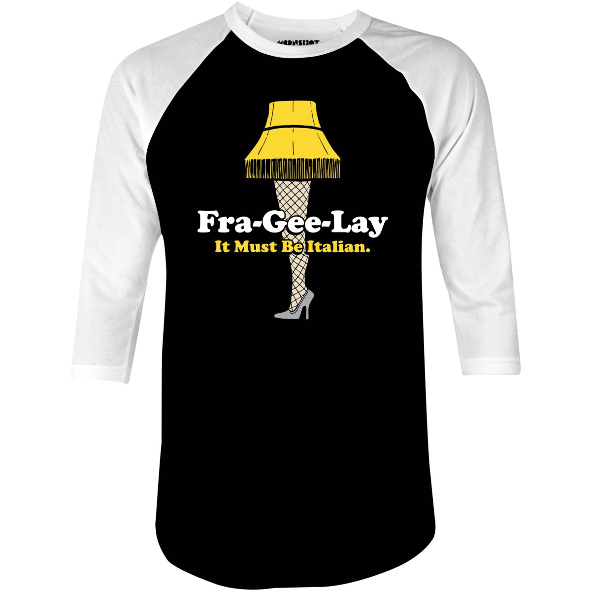Fra-Gee-Lay - 3/4 Sleeve Raglan T-Shirt