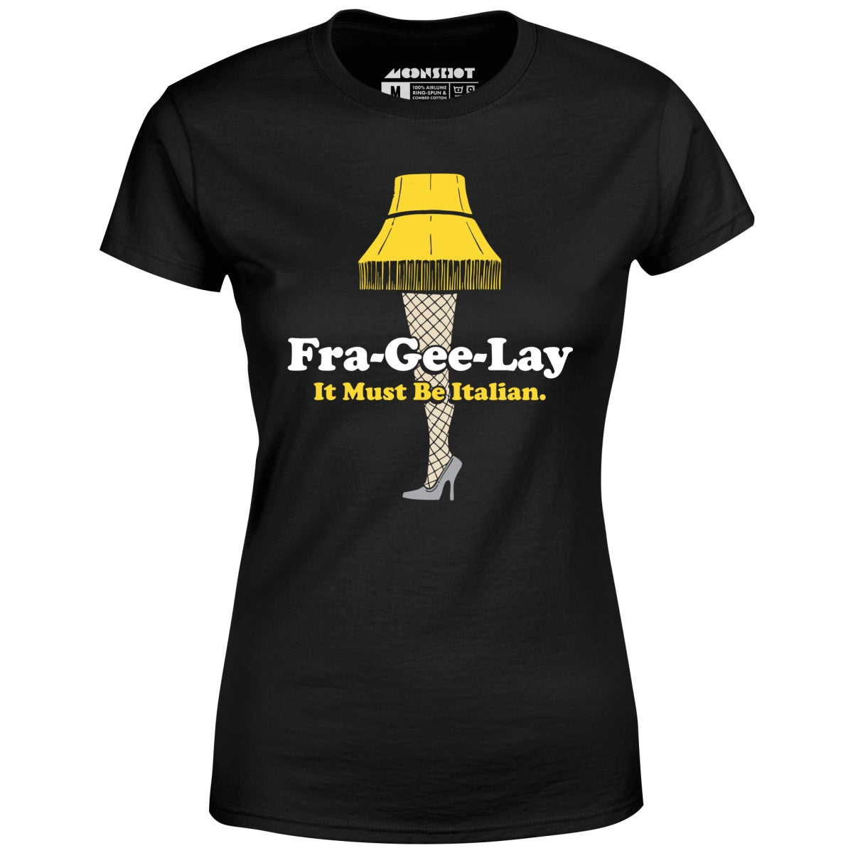 Fra-Gee-Lay - Women's T-Shirt