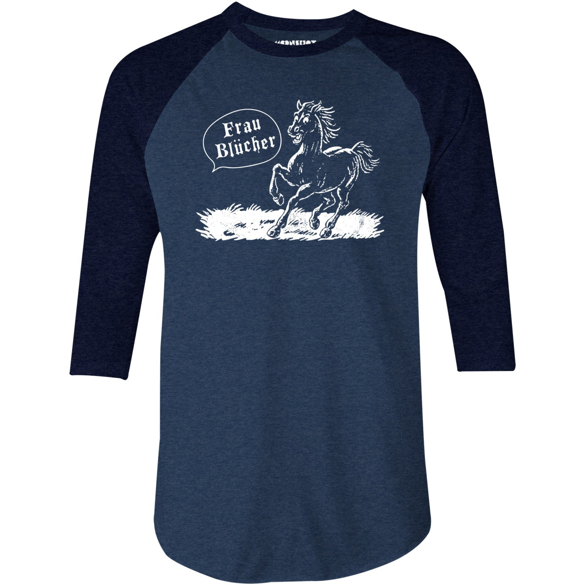 Frau Blucher - 3/4 Sleeve Raglan T-Shirt