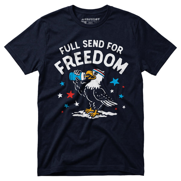 Full Send For Freedom - Unisex T-Shirt – m00nshot