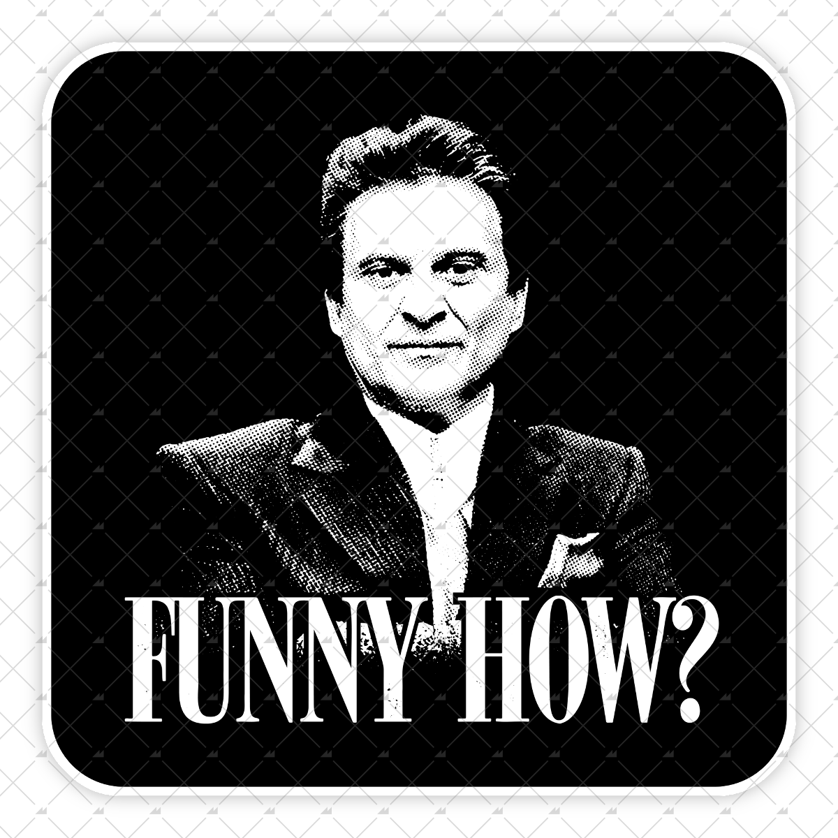 Funny How? - Sticker – m00nshot