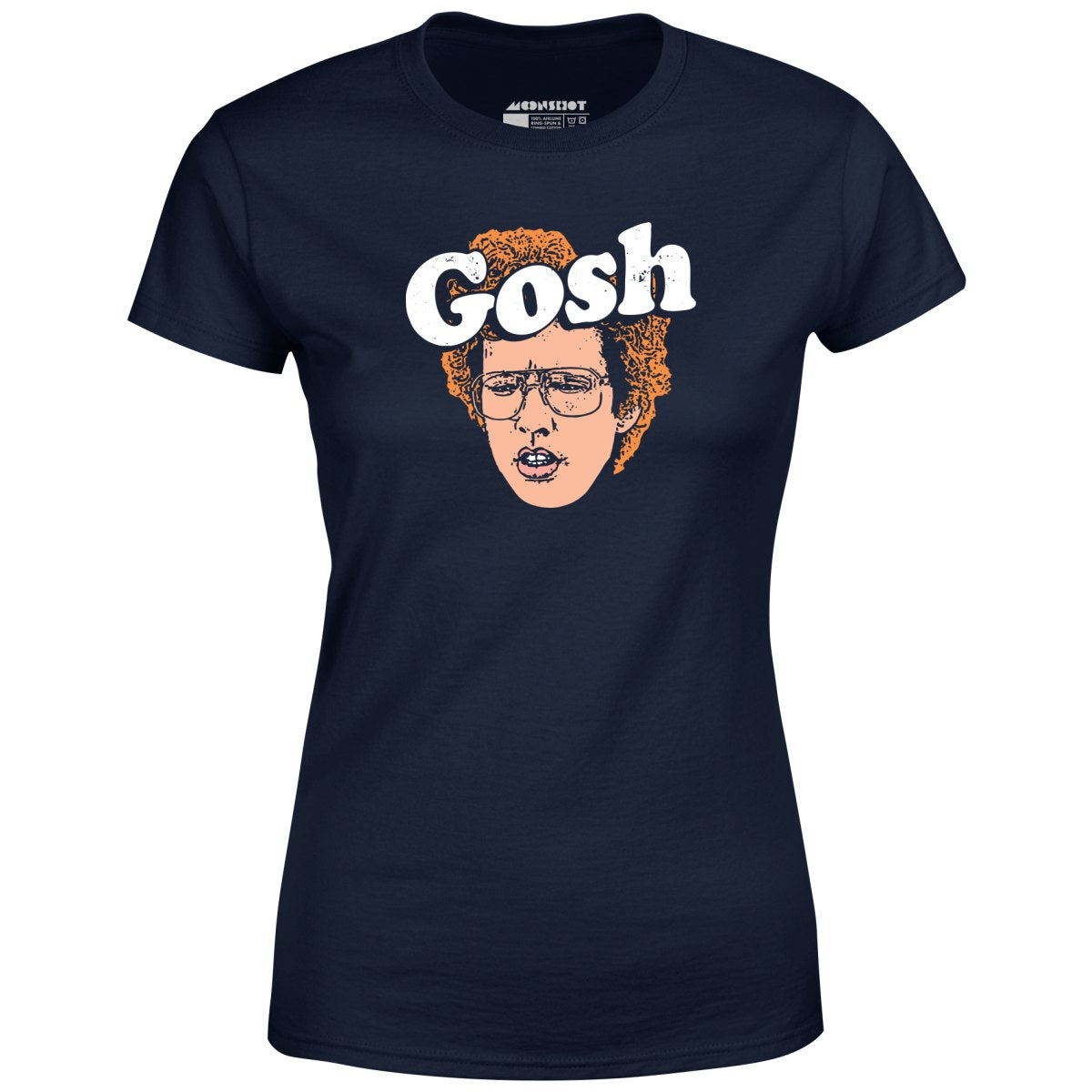 Gosh - Women's T-Shirt