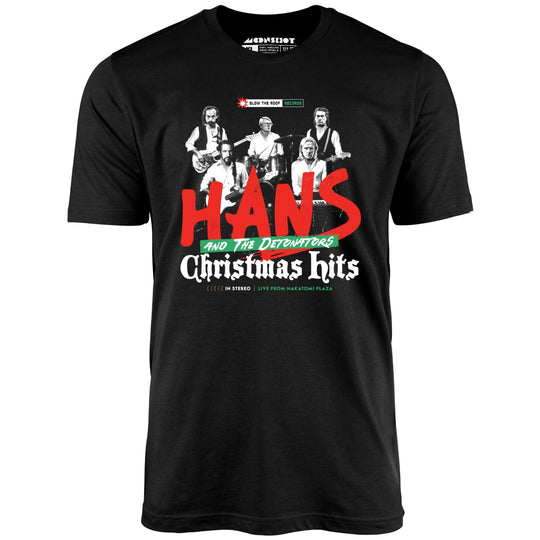 Hans and The Detonators Christmas Hits - Black - Unisex T-Shirt