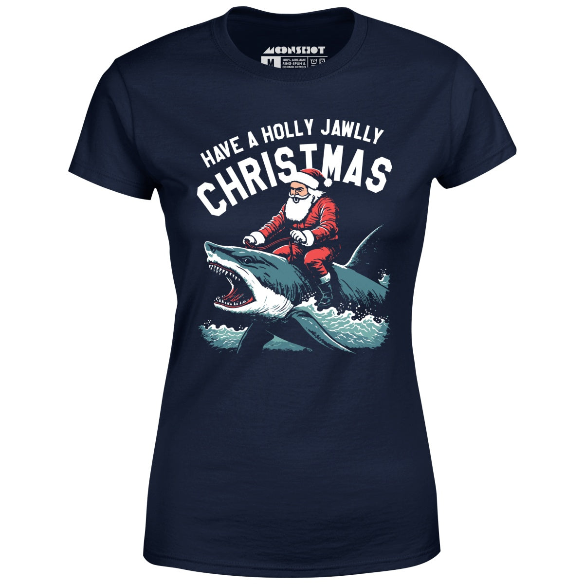 Have a Holly Jawlly Christmas - Women's T-Shirt