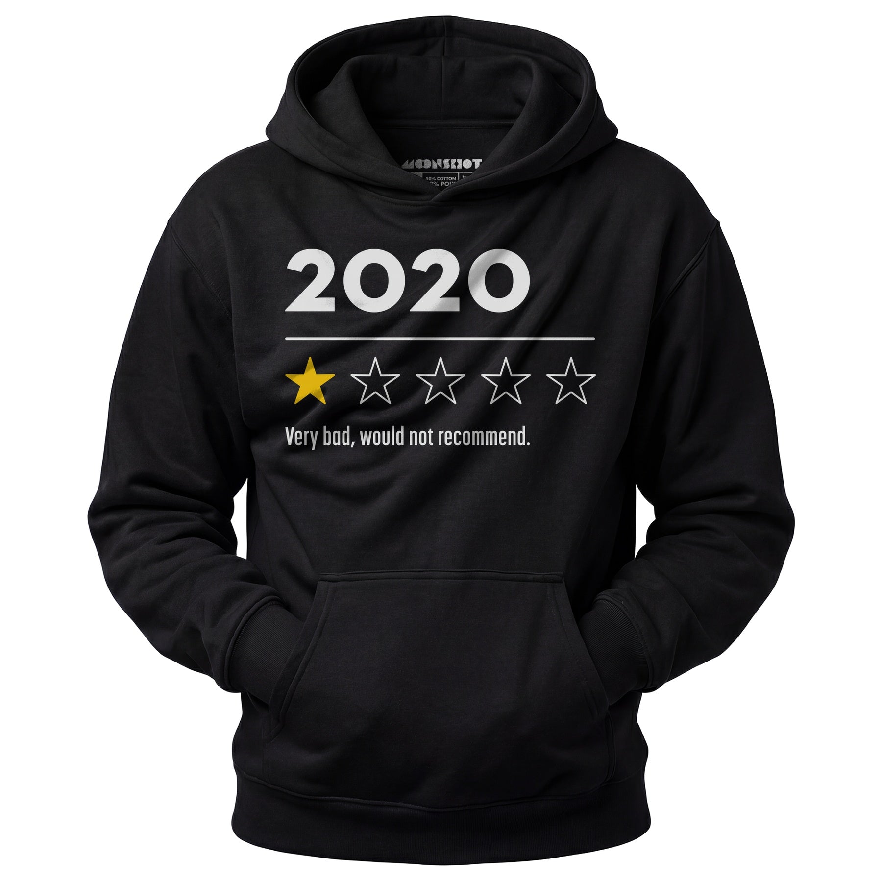 2020 Very Bad Would Not Recommend - Unisex Hoodie